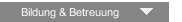 Bildung & Betreuung